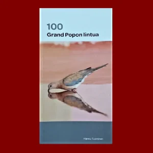 100 Grand Popon lintua – Hannu Tuominen 2019
