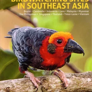 125 Best birdwatching sites in southeast Asia – Yong Ding Li & Low Bing Wen, 2018