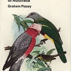 A Field Guide to the Birds of Australia – Graham Pizzey 1994