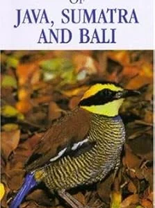 A Photographic Guide to Birds of Java, Sumatra and Bali -Tilford 2003