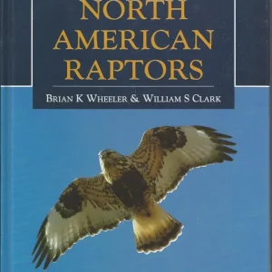 A Photographic Guide to North American Raptors – Wheeler, B.K. ym. 1996