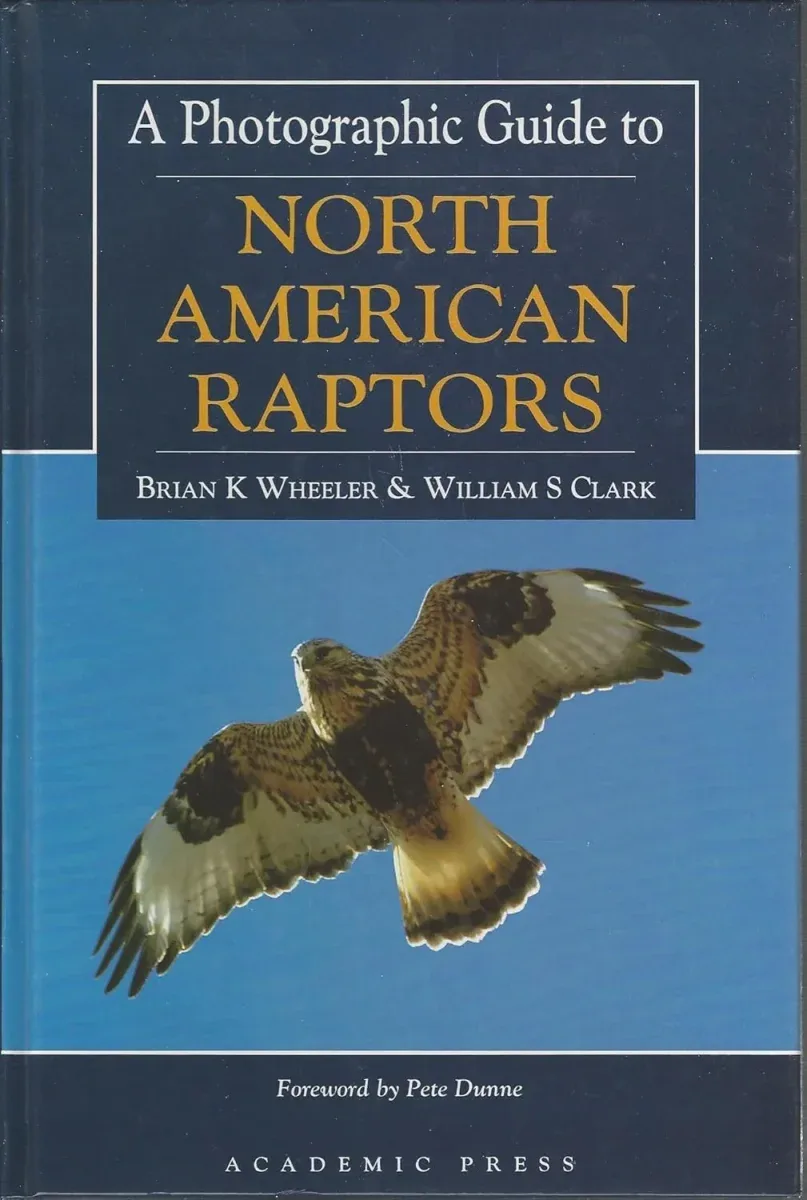 A Photographic Guide to North American Raptors – Wheeler, B.K. ym. 1996