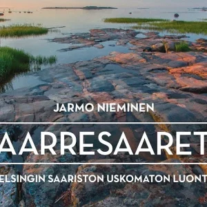 Aarresaaret, Helsingin saariston uskomaton luonto – Nieminen, J. 2014