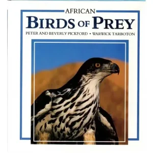 African Birds of Prey – Pickford 1993