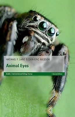Animal Eyes – Oxford Animal Biology Series 2nd edn 2012 – Michael F. Land - Image 2