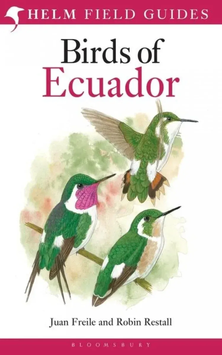 Birds of Ecuador – Freile, J. ja Restall, R. 2018