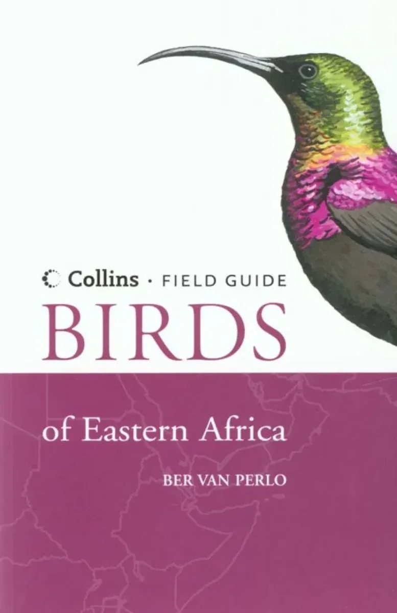 Collins Field Guide Birds of Eastern Africa – Per van Perlo 2009