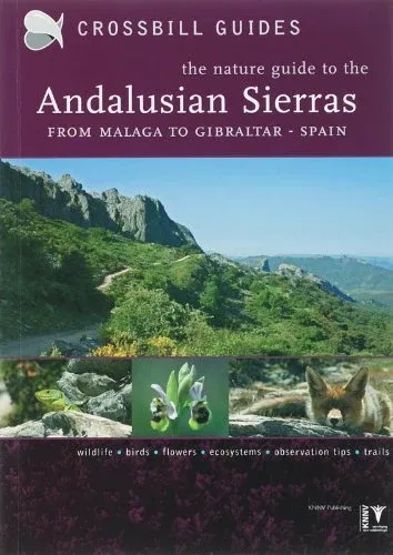 Crossbill Guide Nature Guide to Andalusian Sierras – 2007