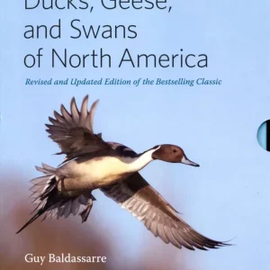 Ducks, Geese and Swans of North America, (2-Volume Set) – Baldassarre, G. 2014