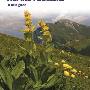 Europe’s Alpine Flowers – Gibbons, B. 2025