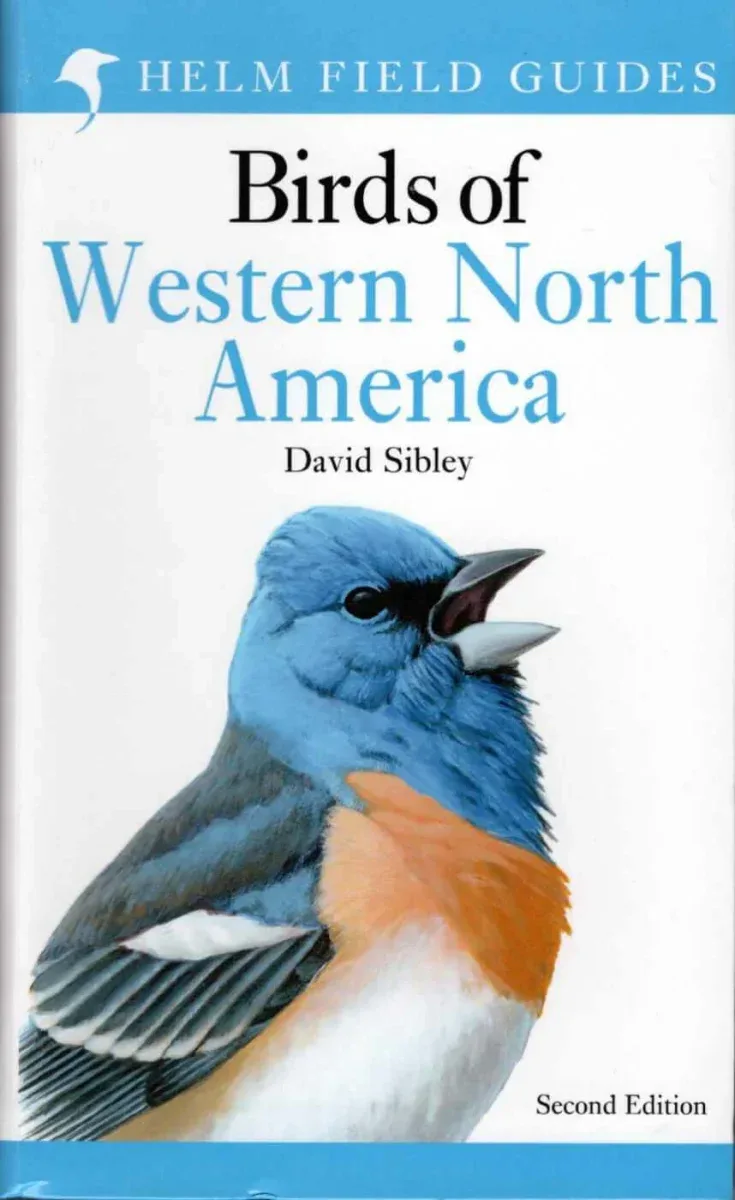Field Guide to the Birds of Western North America 2nd ed. – Sibley, D. 2020