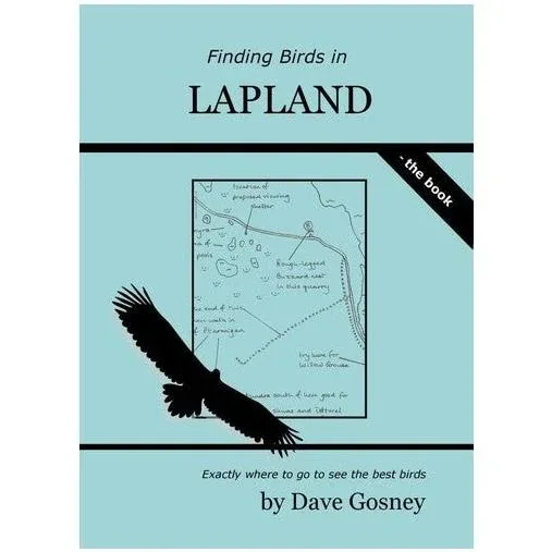 Finding bird in Lapland, Dave Gosney 2010