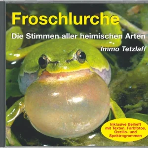 Froschlurche Audio-CD Tetzlaff, I. 14 eurooppalaisen sammakkoeläimen äänet