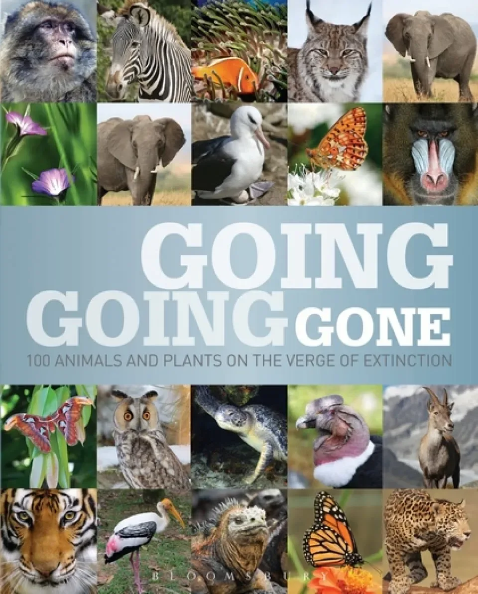 Going going Gone – 100 animals and plants on the verge of extinction- 2013