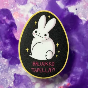 Haluukko tapella?! – Säänkestävä tarra