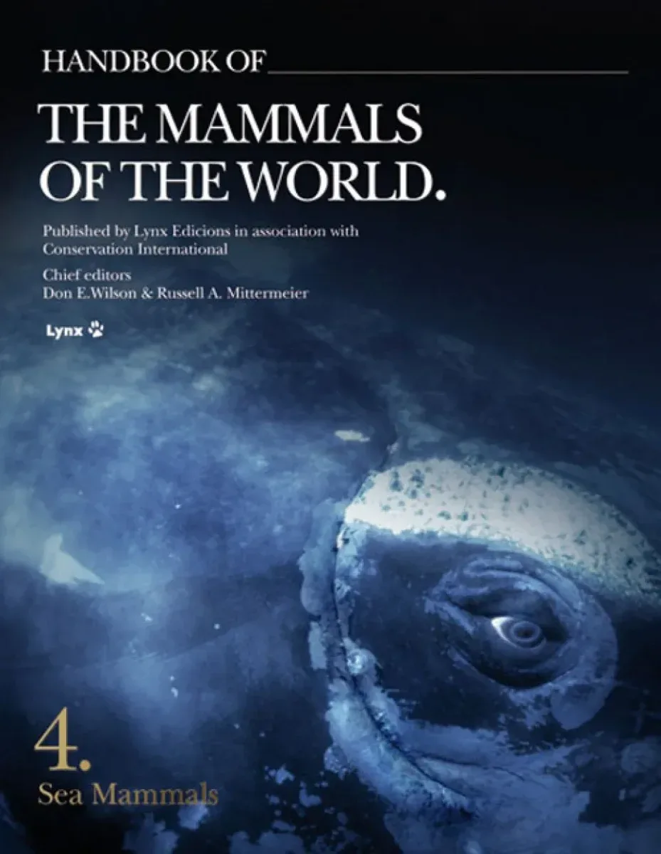 Handbook of the Mammals of the World no 4 -sea mammals – (Lynx) 2019