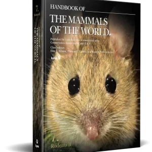 Handbook of the Mammals of the World no 7 – Rodents II – Lynx 2017