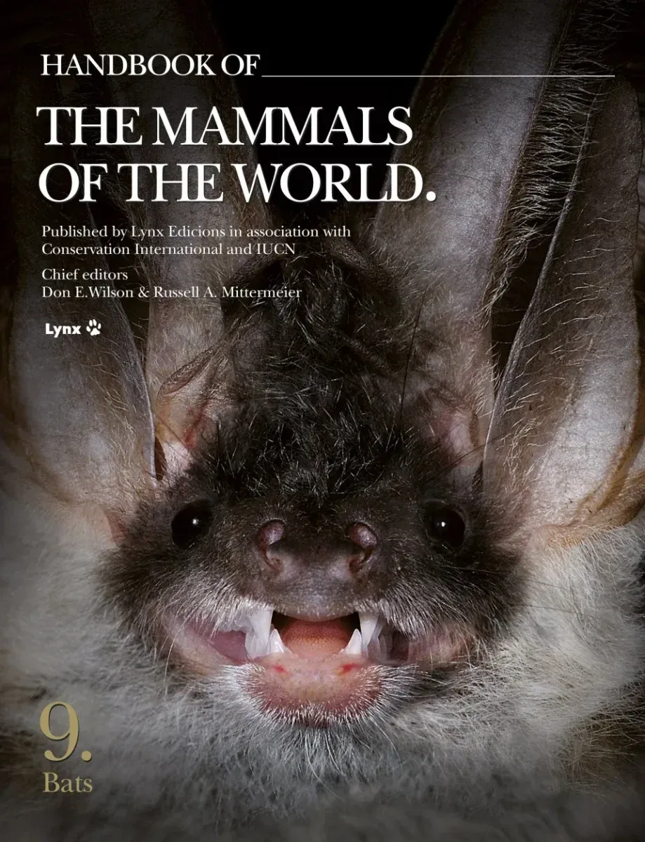 Handbook of the Mammals of the World no 9 Bats – (Lynx) 2019