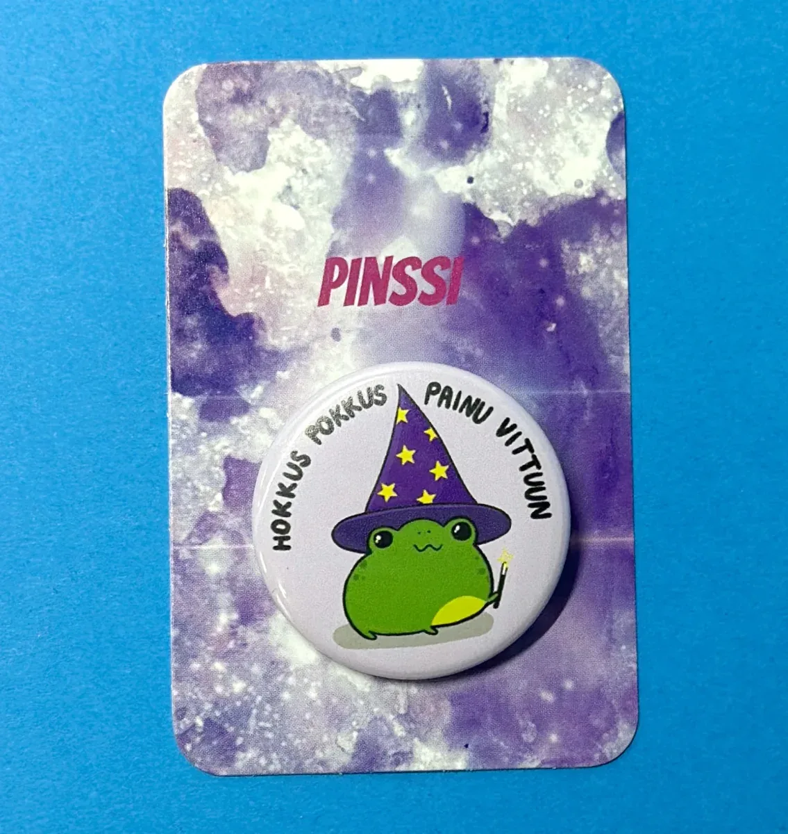 Hokkus pokkus painu vittuun – Pinssi