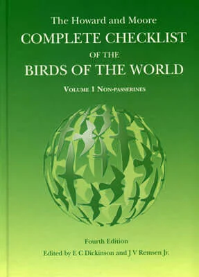 Howard & Moore Complete Checklist of the Birds of the World, 4. painos 1. osa – Edward C. Dickinson 2013