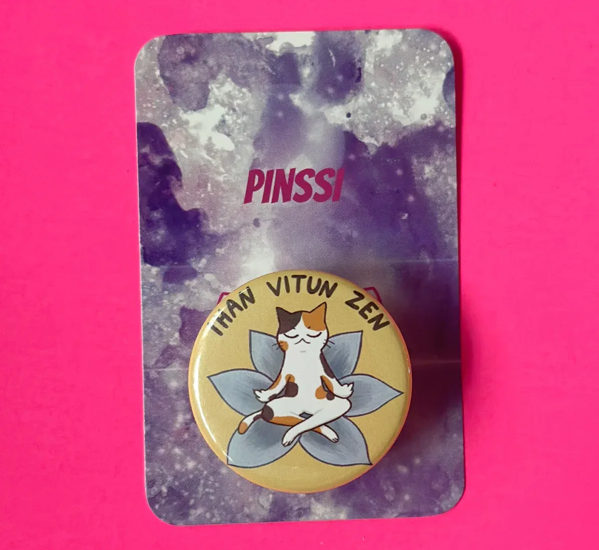 Ihan vitun zen – Pinssi
