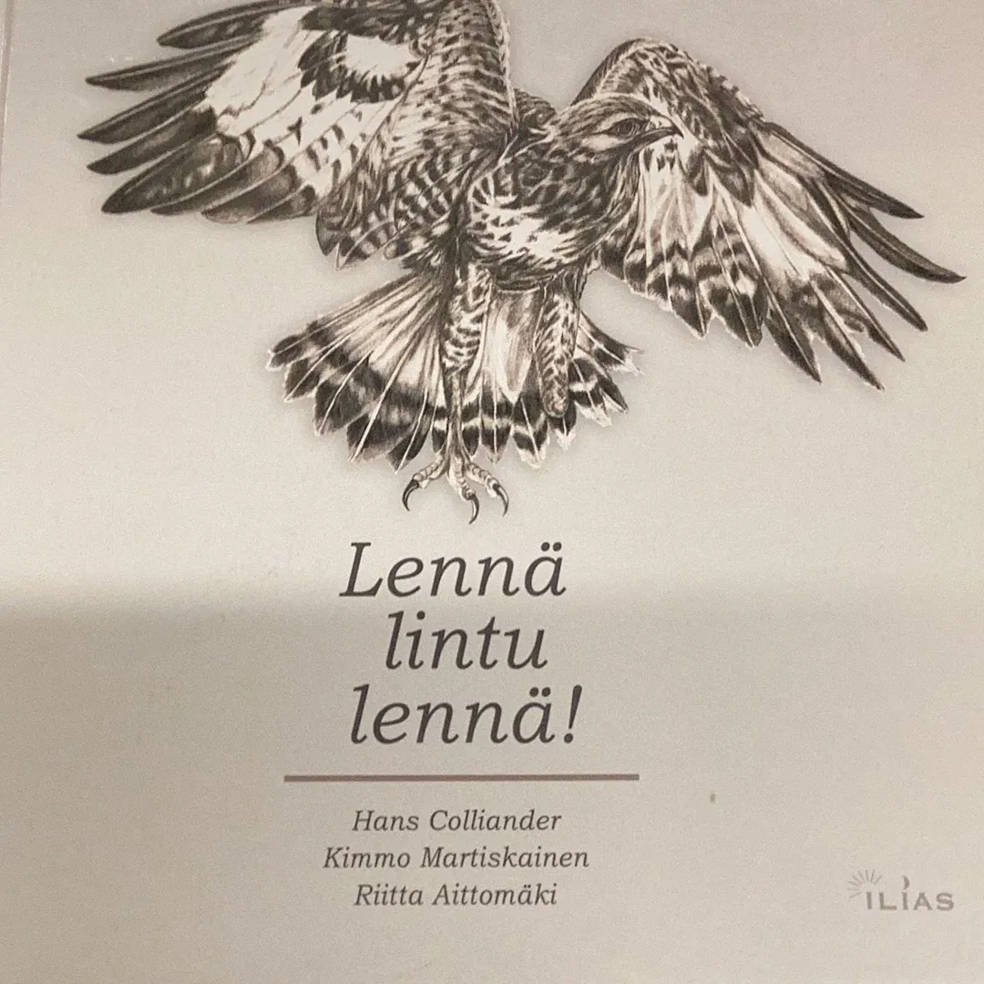 Lennä lintu lennä (Colliander, Martiskainen, Aittomäki)