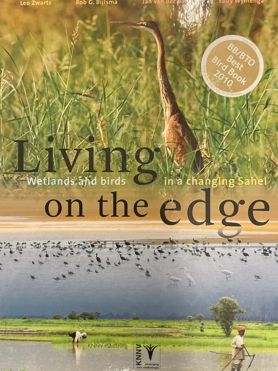 Living on the Edge. Wetlands and birds in a changing Sahel.