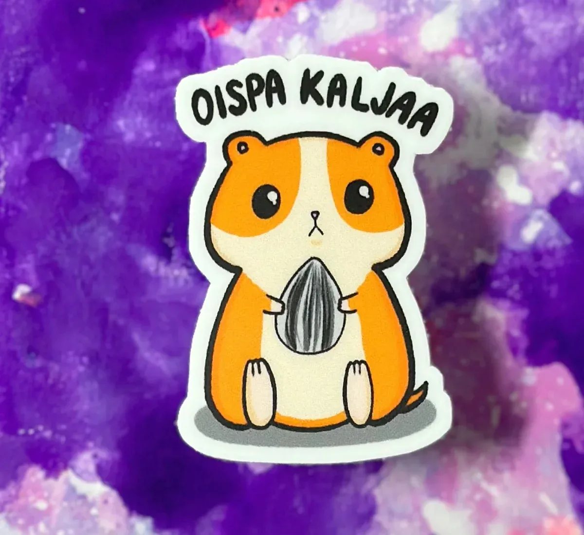 Oispa kaljaa – Säänkestävä tarra