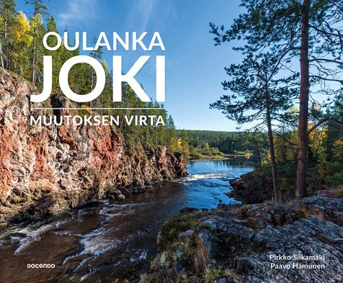 Oulankajoki, Muutoksen virta (Siikämäki, P., ym. 2018) - Image 2