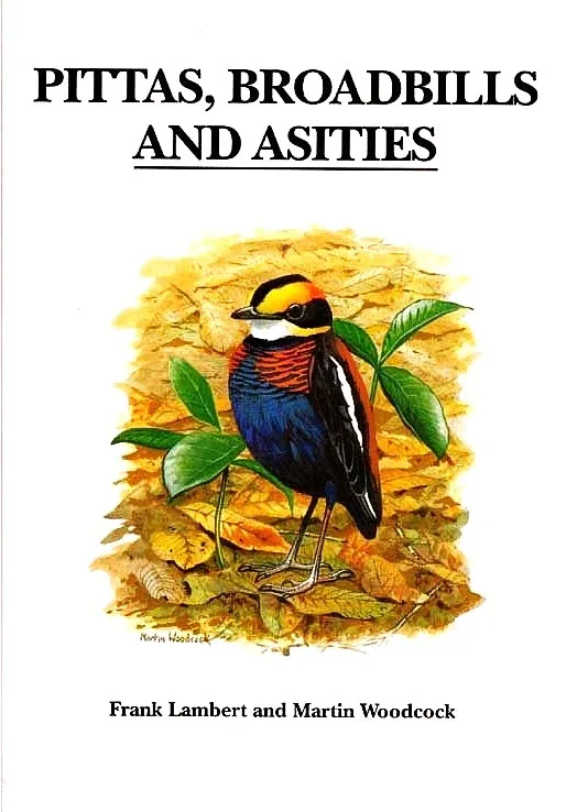 Pittas, broadbills & Asities – Lambert, F. 1996