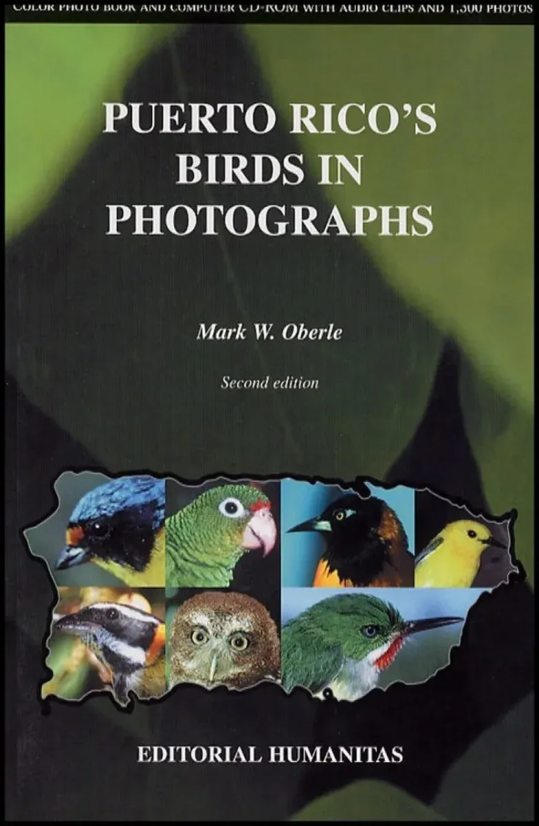 Puerto Rico’s Birds in Photographs, 2nd ed. – Oberle,M.W. 2000