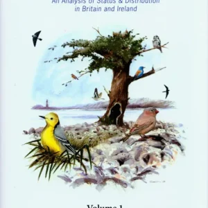 Rare Birds Where and When, Volume 1: Sandgrouse to New World Orioles – An Analysis of Status and Distribution in Britain and Ireland – Slack,R. 2009