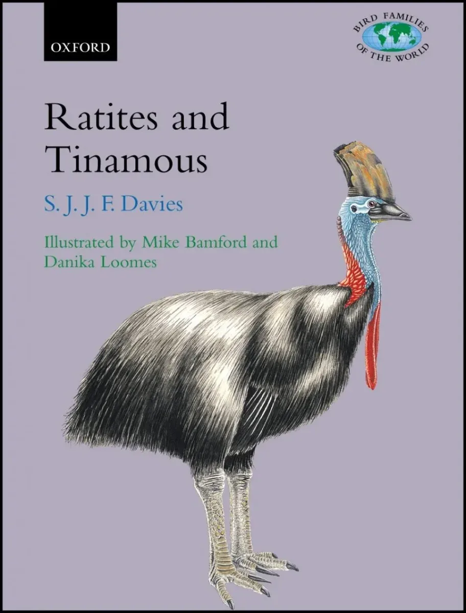 Ratites and Tinamous – Davies,S.J.JF. 2002