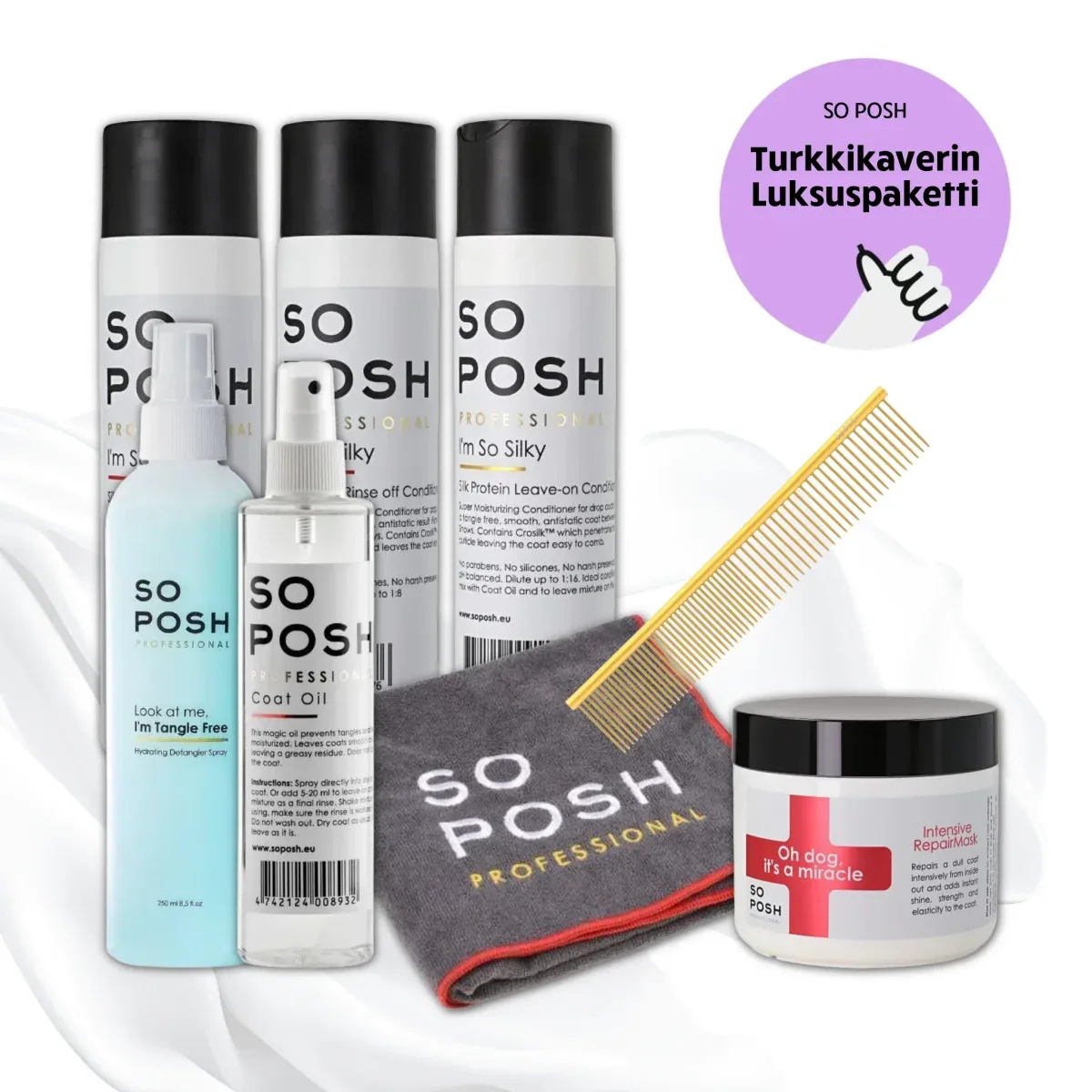 So Posh I´m So Silky – Turkkikaverin Luksuspaketti