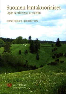 Suomen Lantakuoriaiset, opas santiaisista lantiaisiin – Roslin, T. 2007