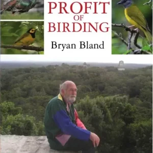 The Profit of Birding (Bland) 2012