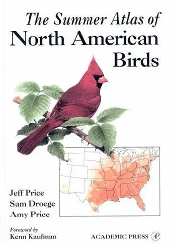 The Summer Atlas of North American Birds – Price,J. ym. 2002