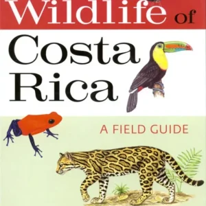 The Wildlife of Costa Rica – A field Guide – Reid,F. 2010