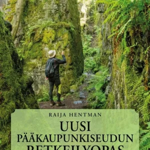 Uusi pääkaupunkiseudun retkeilyopas, Raija Hentman ( 4. painos 2020)