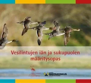 Vesilintujen iän ja sukupuolen määritysopas