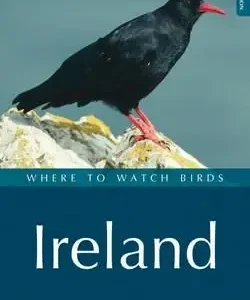 Where to watch birds Ireland 4. ed. 2009 (Milne, Hutchinson)