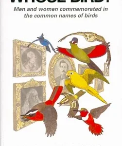 Whose Bird? – Beolens, B. 2003