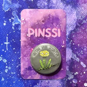 Yritän vain selviytyä – Pinssi